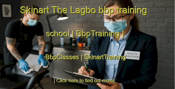 Skinart The Lagbo bbp training school | BbpTraining | BbpClasses | SkinartTraining-Côte d Ivoire
